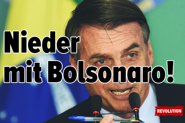Nieder mit Bolsonaro!
