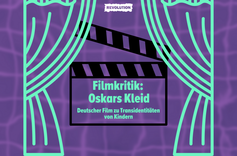 Filmkritik: Oskars Kleid – Deutscher Film zu Transidentitäten von Kindern