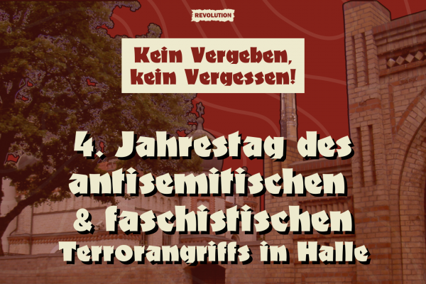 Halle: 4. Jahrestag des faschistischen und antisemitischen Terrorangriffs – Kein Vergeben, kein Vergessen!