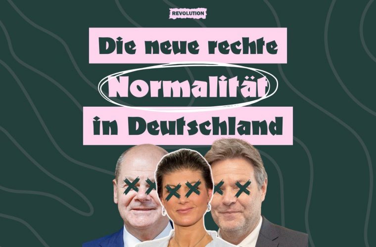 Die neue rechte Normalität in Deutschland