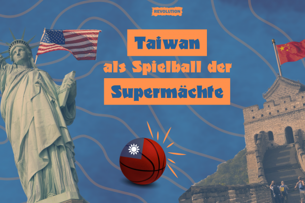 Taiwan als Spielball der Mächte