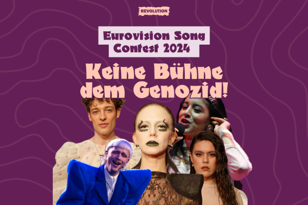 Eurovision Song Contest 2024 – United by Genocide?