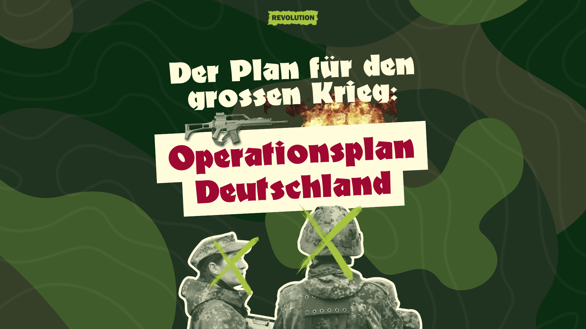 Der Plan für den großen Krieg: Operationsplan Deutschland – REVOLUTION