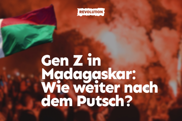 Gen Z in Madagaskar – Wie weiter nach dem Putsch?