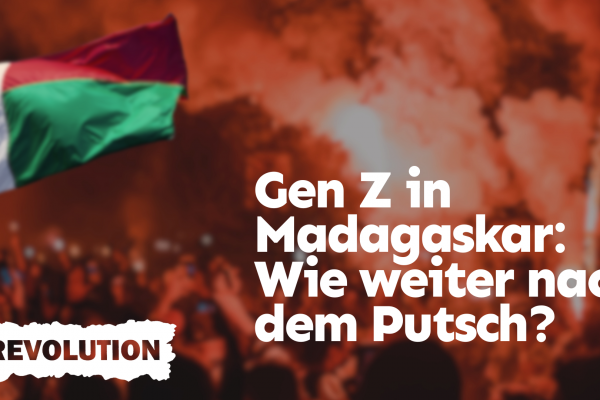 Gen Z in Madagaskar – Wie weiter nach dem Putsch?