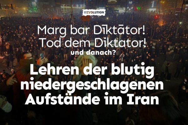 Marg bar Dīktātor! Tod dem Diktator– und danach? Lehren der blutig niedergeschlagenen Aufstände im Iran 2025-26